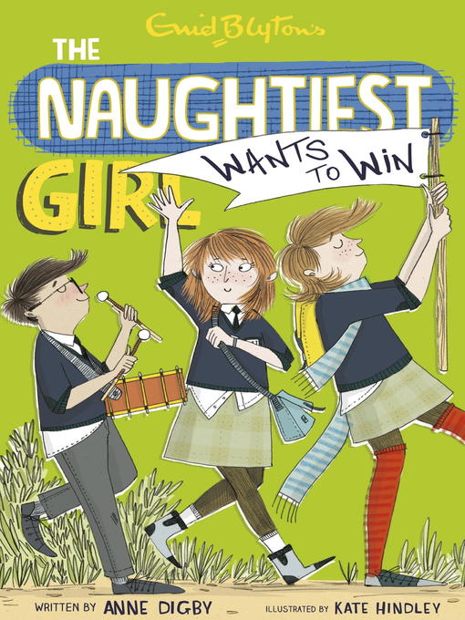 Naughtiest Girl Wants to Win (eBook): Naughtiest Girl Series, Book 9